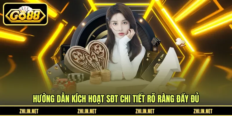 Hướng dẫn kích hoạt SĐT chi tiết rõ ràng đầy đủ